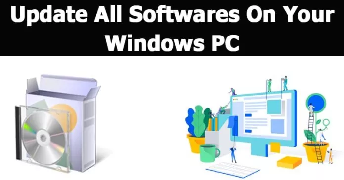 How to Update All Softwares on Your Windows PC