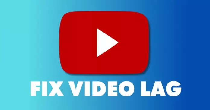 How to Fix YouTube Video Lagging on Chrome (12 Methods)