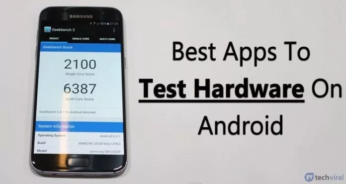 15 Best Apps to Test Hardware on Android in 2023