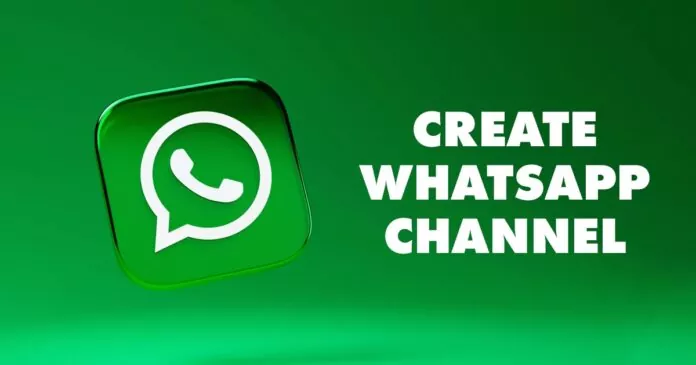 How to Create WhatsApp Channels on iPhone & Android