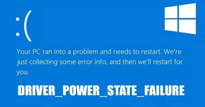 How to Fix ‘Driver Power State Failure’ BSOD Error on