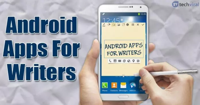 10 Best Android Apps for the Writers in 2023