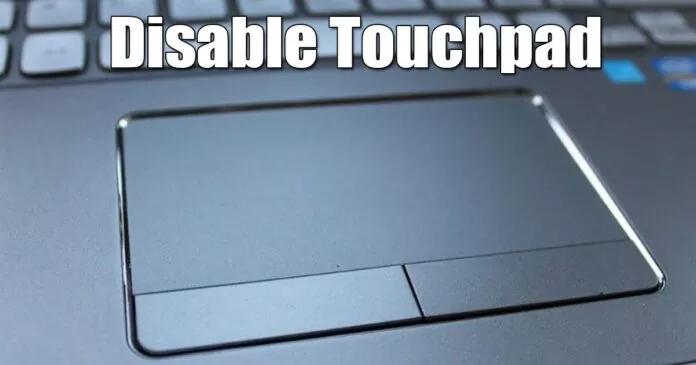 How To Disable the Touchpad in Windows 11 (6 Methods)