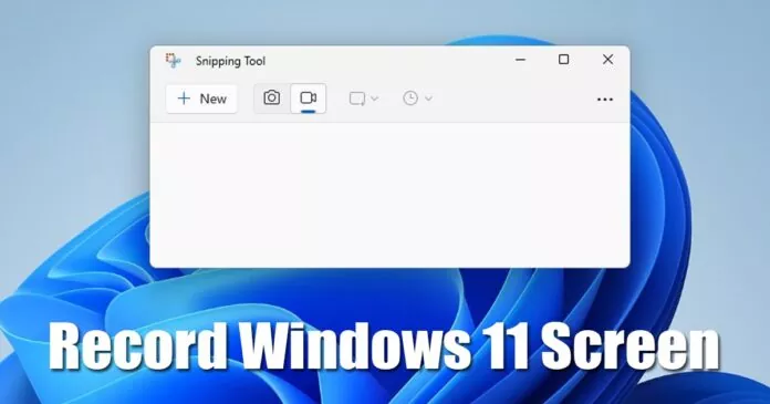 How to Screen Record Using Snipping Tool on Windows 11