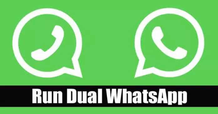 10 Best Android Apps To Run Dual WhatsApp on One