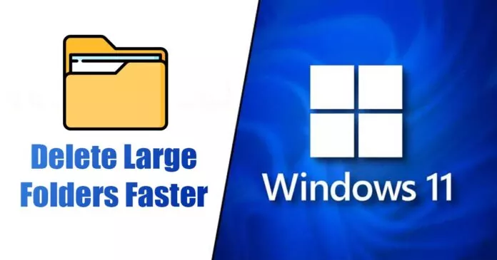 How to Delete Large Folders Faster on Windows 11