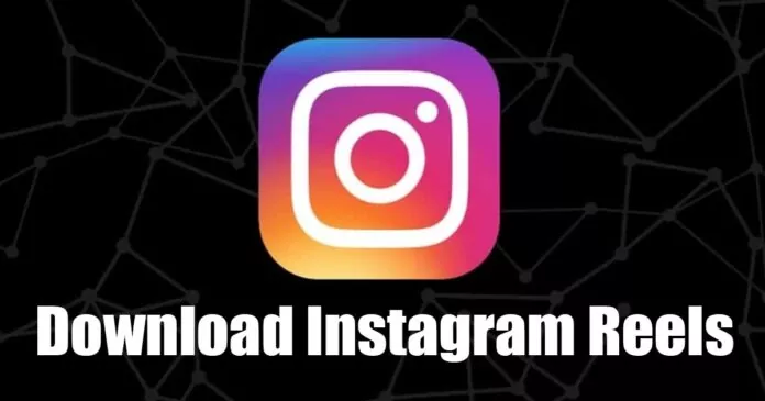 How to Download Instagram Reels Without Third Party App