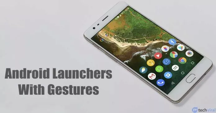 10 Best Android Launchers With Gesture Support in 2023