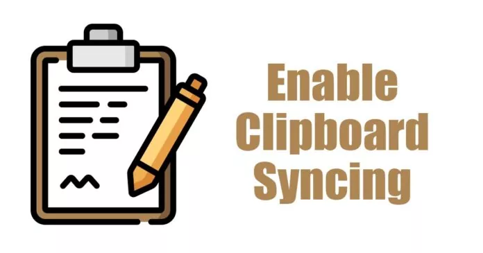 How to Enable Clipboard Syncing in Windows 11