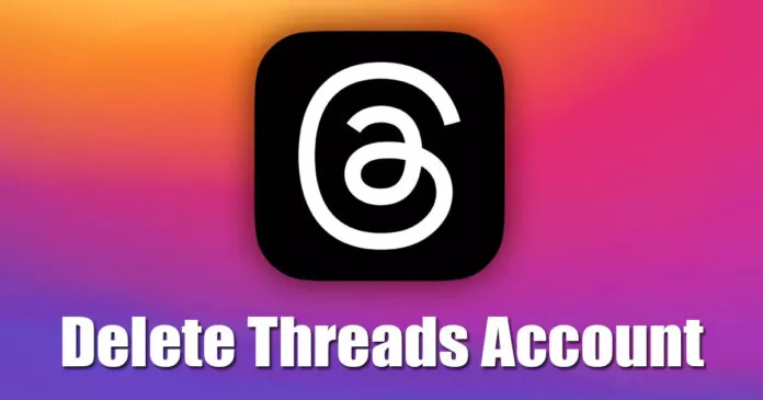 How to Delete Threads Account Without Deleting Instagram