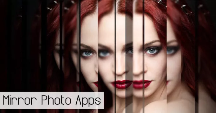 10 Best Mirror Photo Apps For Android in 2023 [Add
