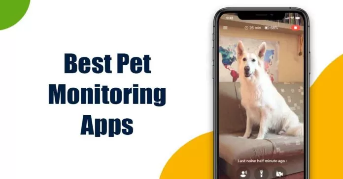 10 Best Pet Monitoring Apps for Android in 2023
