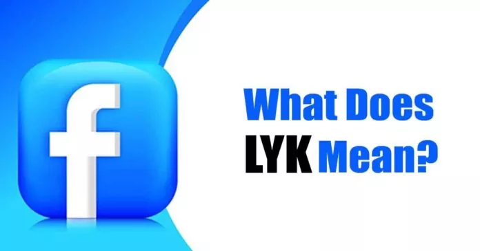 What Does ‘LYK’ Mean on Facebook (With Examples)