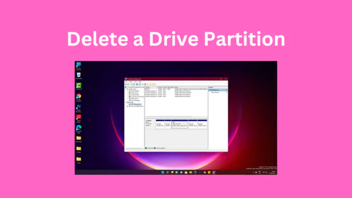 How to Delete a Drive Partition on Windows 11?