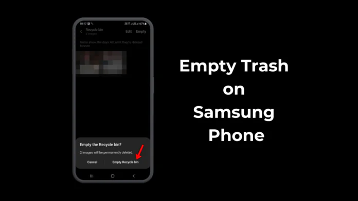 How to Empty Trash on Samsung Phone (All Methods)