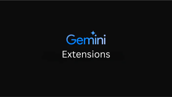 How to Enable & Use Gemini Extensions in 2024