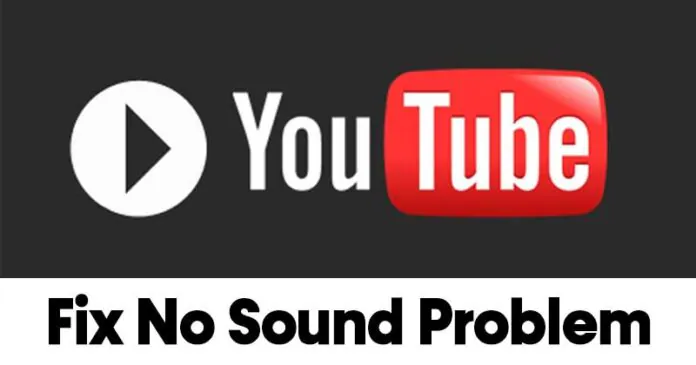 How to Fix No Sound On YouTube (8 Methods)