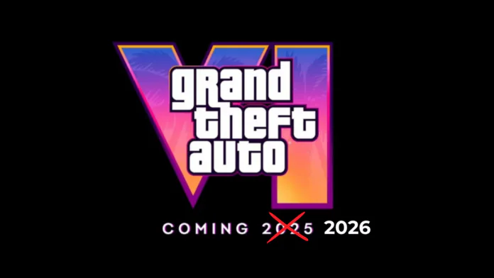 GTA 6 Release Date May Be Pushed To 2026: Report
