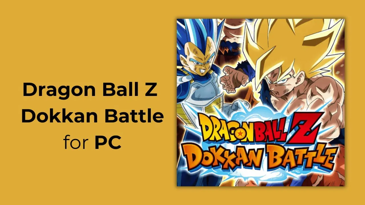 Download Dragon ball z dokkan battle for PC