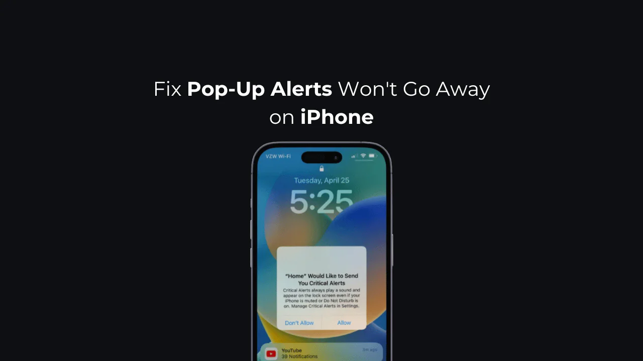 Fix Pop-Up Alerts Won't Go Away on iPhone