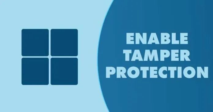 How to Activate Tamper Protection in Windows 11